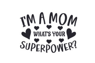 I'm a Mom, What's Your Superpower: A Designer Review