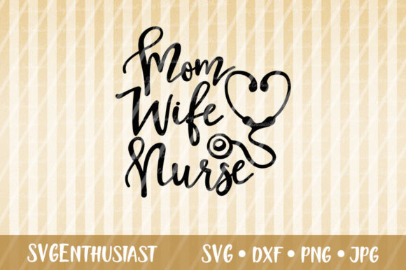 Review: Mom Wife Nurse Cut File for Embroidery